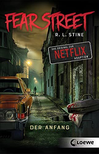 Loewe Jugendbüc Fear Street - Der Anfang: Die Vorlage zur Netflix-Se (Tascabile)