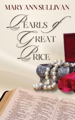 Mary Ann Sullivan Pearls of Great Price (Tascabile)