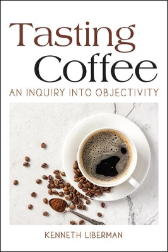 Kenneth Liberman Tasting Coffee (Tascabile)