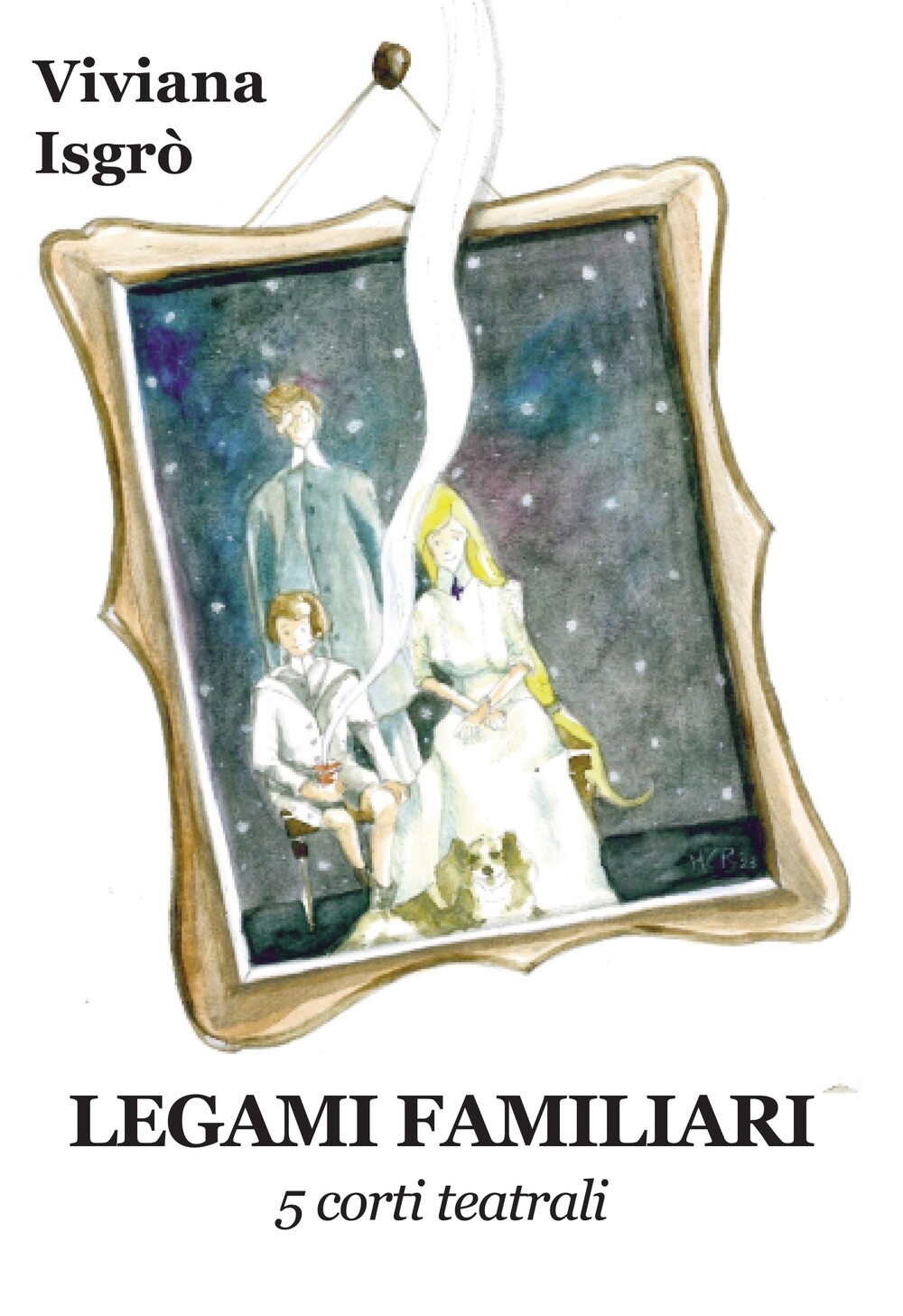 Legami familiari. 5 corti teatrali - [Progetto Cultura]