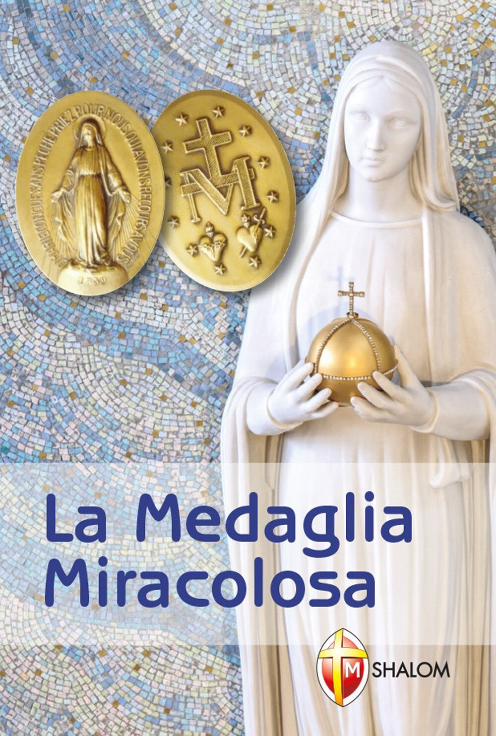 Libri Giuseppe Brioschi - La Medaglia Miracolosa
