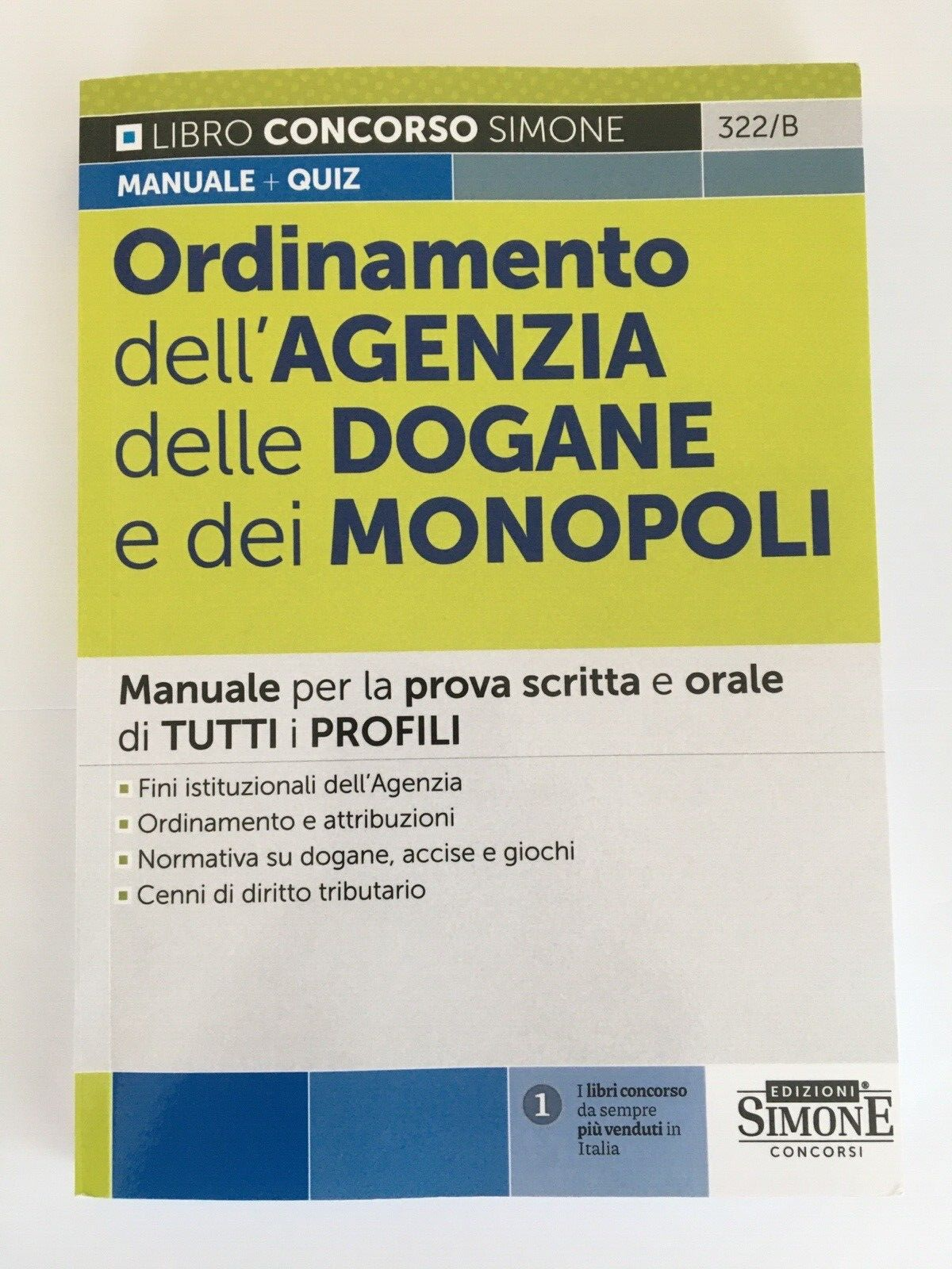 Ordinamento dell'Agenzia delle Dogane e dei Monopoli. Manuale per la prova orale