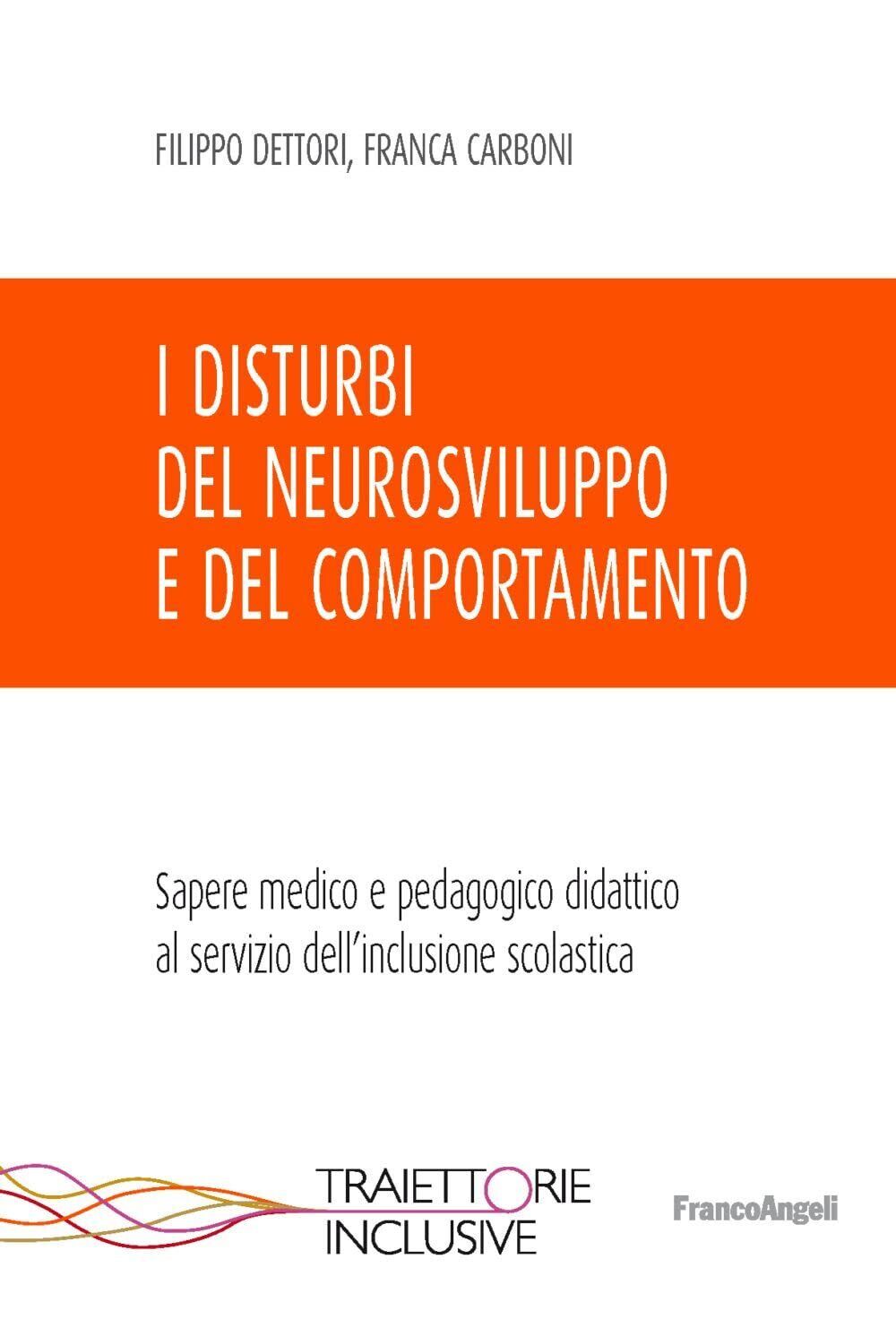 9788835120940 I disturbi del neurosviluppo e del comportamento. ...ne scolastica
