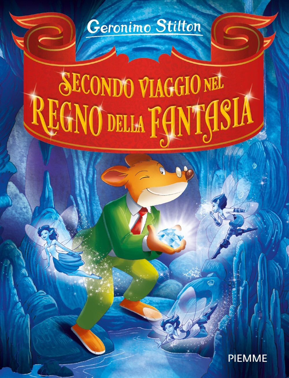 Secondo viaggio nel Regno della Fantasia - Stilton Geronimo