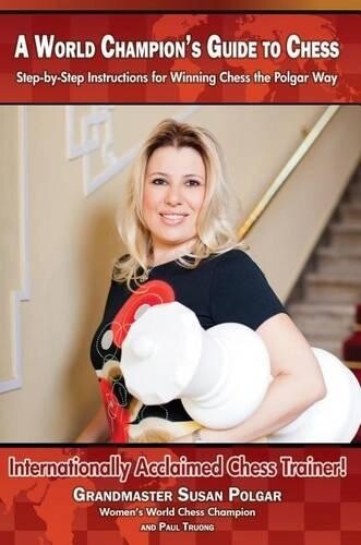 Susan Polgar Paul Truong A World Champion's Guide to Chess (Tascabile)
