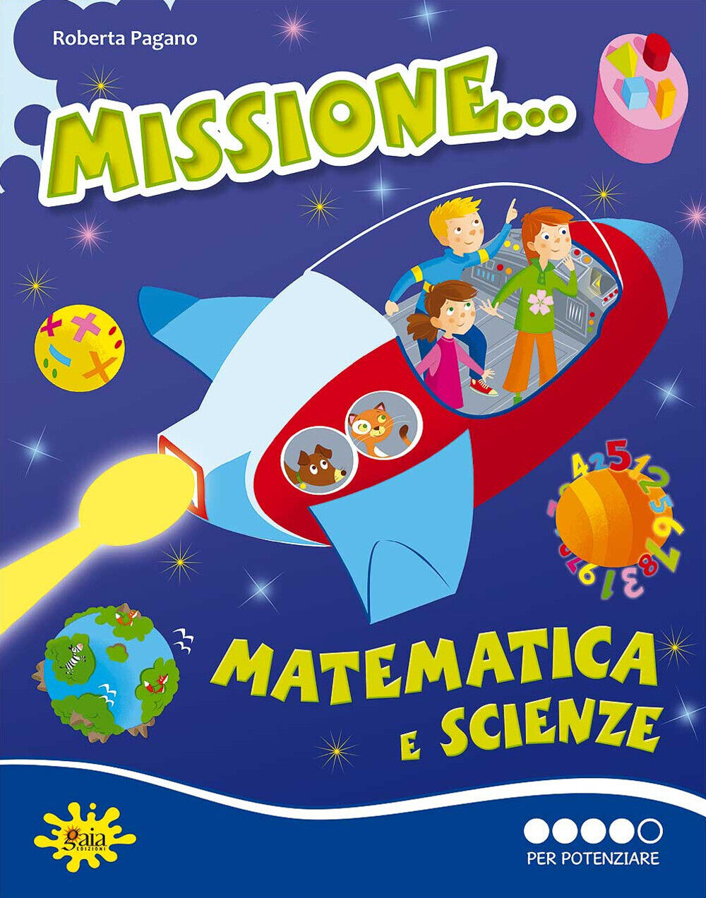 Missione matematica e scienze... 5 Per potenziare - Pagano Roberta