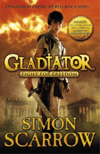 Simon Scarrow Gladiator: Fight for Freedom (Tascabile) Gladiator