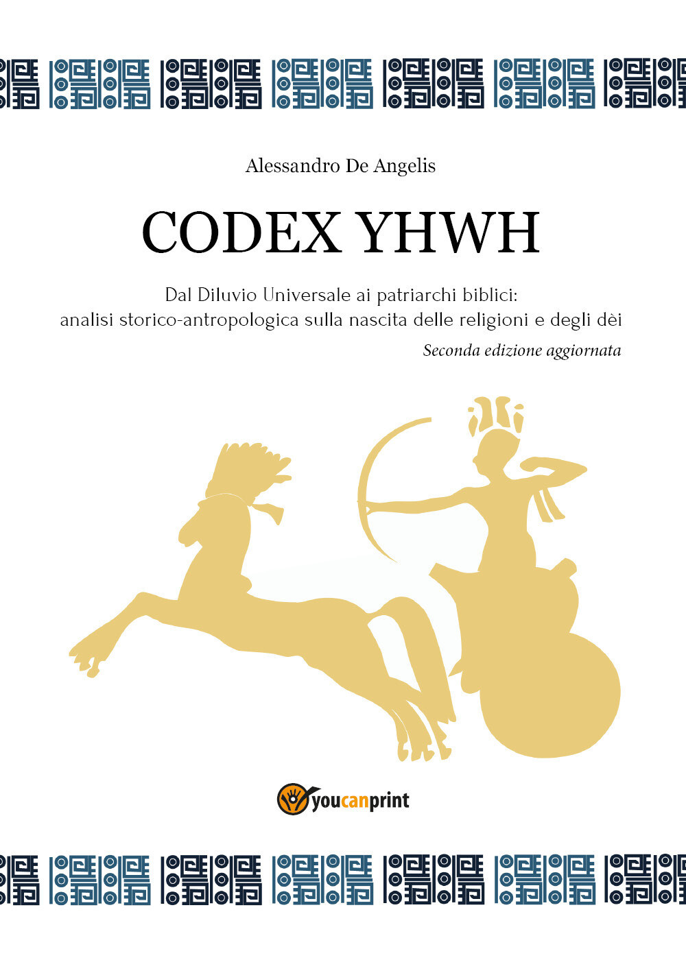 Codex YHWH - De Angelis Alessandro