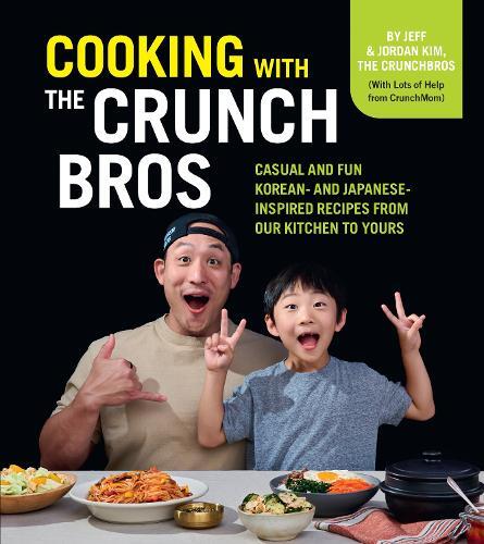 Jeff Kim Jordan Kim Cooking with the CrunchBros (Copertina rigida)