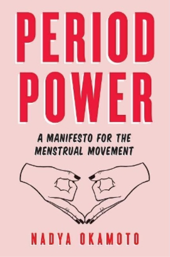 Nadya Okamoto Period Power (Copertina rigida)