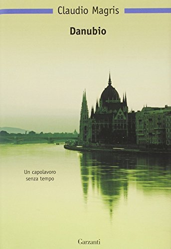 Libri Claudio Magris - Danubio