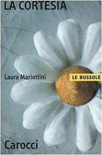 9788843042593 La cortesia - Laura Mariottini