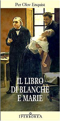 9788870911459 Il libro di Blanche e Marie - Per Olov Enquist
