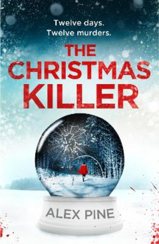 Alex Pine The Christmas Killer (Tascabile) DI James Walker series
