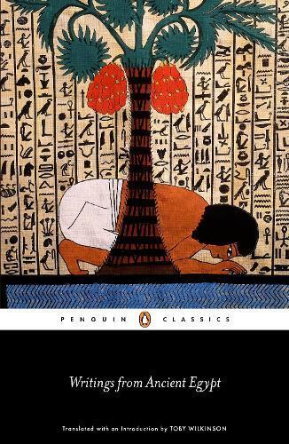 Toby Wilkinson Writings from Ancient Egypt (Tascabile)