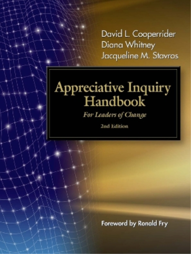 Diana Whitney Jacqueline Stavr The Appreciative Inquiry Handbook. F (Tascabile)