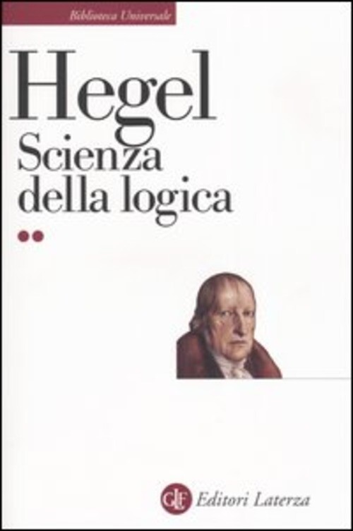 SCIENZA DELLA LOGICA HEGEL