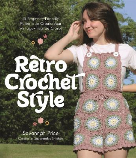 Savannah Price Retro Crochet Style (Tascabile)