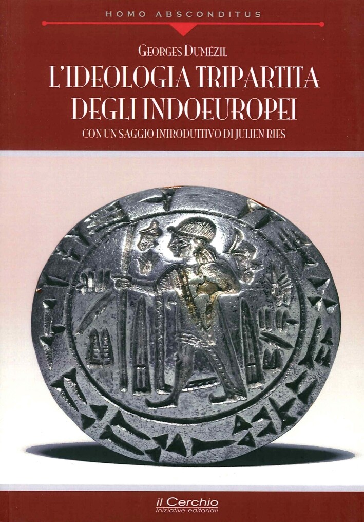 Libri Georges Dumézil - L' Ideologia Tripartita Degli Indoeuropei