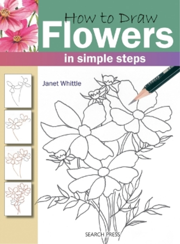 Janet Whittle How to Draw: Flowers (Tascabile) How to Draw