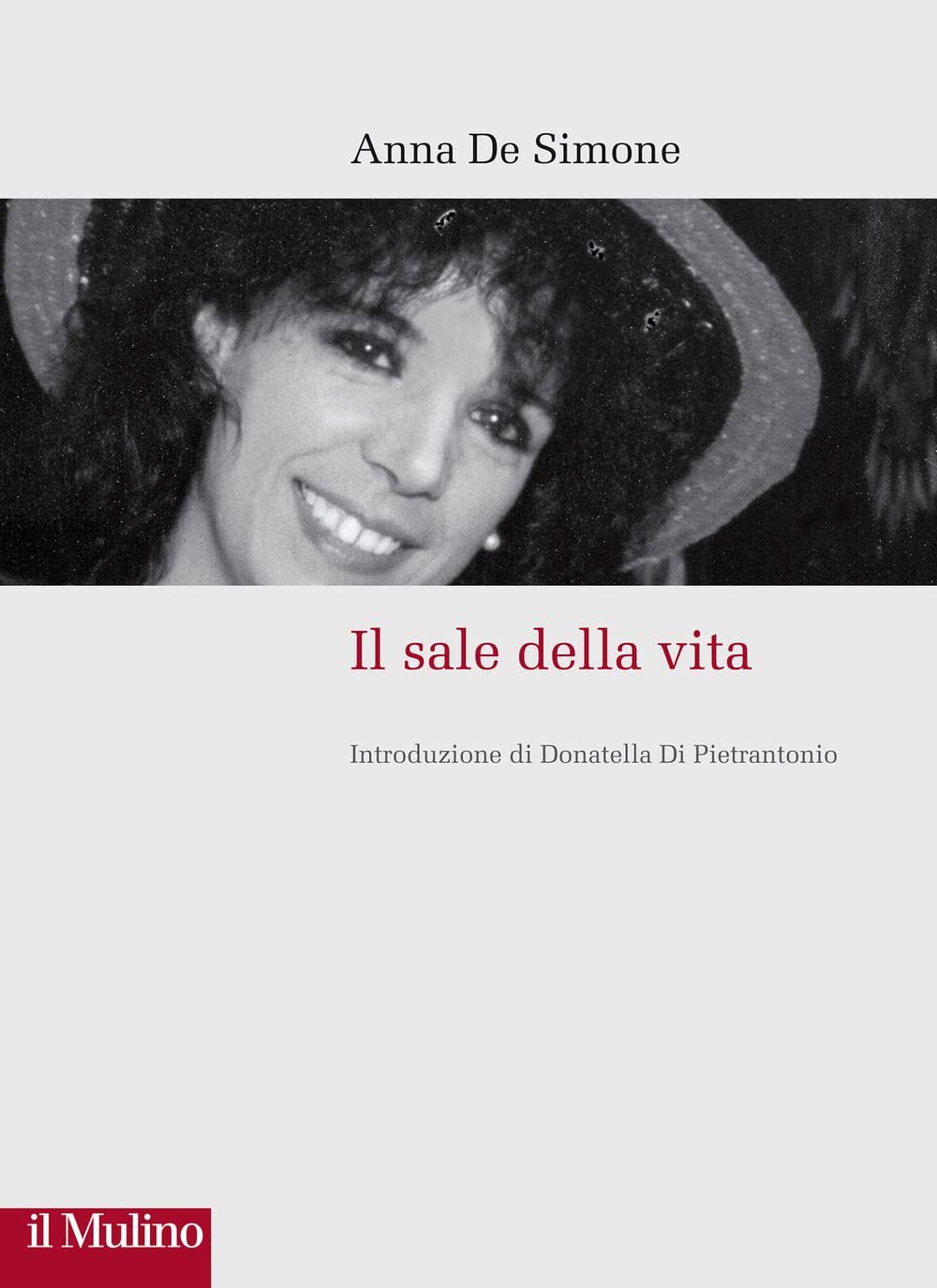 9788815295507 Il sale della vita - Anna De Simone