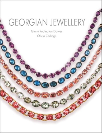 Olivia Collings Ginny Redington Dawes Georgian Jewellery (Copertina rigida)