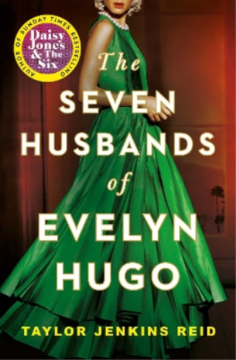 Taylor Jenkins Reid The Seven Husbands of Evelyn Hugo (Tascabile)