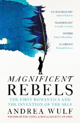 Andrea Wulf Magnificent Rebels (Copertina rigida)