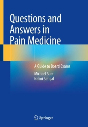Michael Suer Nalini Sehgal Questions and Answers in Pain Medicine (Tascabile)