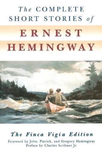 Ernest Hemingway The Complete Short Stories of Ernest Hemingway (Tascabile)