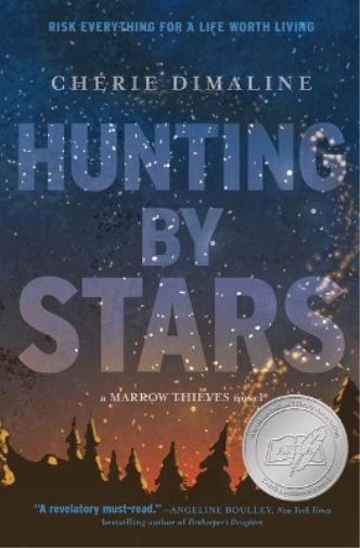 Cherie Dimaline Hunting by Stars (a Marrow Thieves Novel) (Copertina rigida)
