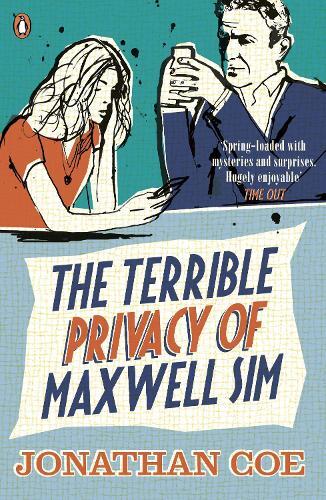 Jonathan Coe The Terrible Privacy Of Maxwell Sim (Tascabile)