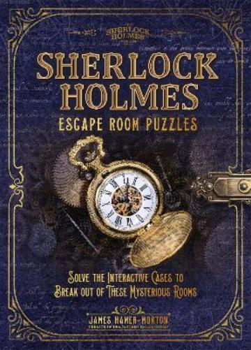 James Hamer-Morton Sherlock Holmes Escape Room Puzzles (Copertina rigida)