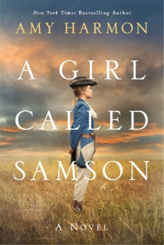 Amy Harmon A Girl Called Samson (Tascabile)