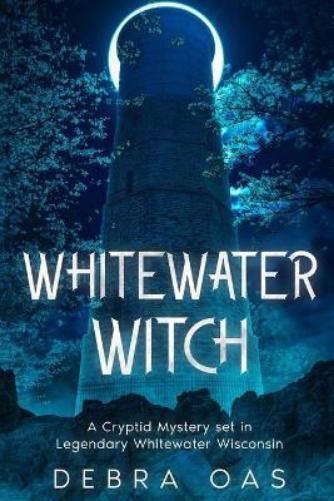 Debra Oas Whitewater Witch (Tascabile)