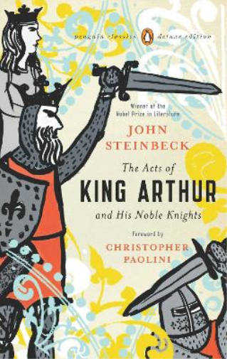 John Steinbeck The Acts of King Arthur and His Noble Knights (Tascabile)
