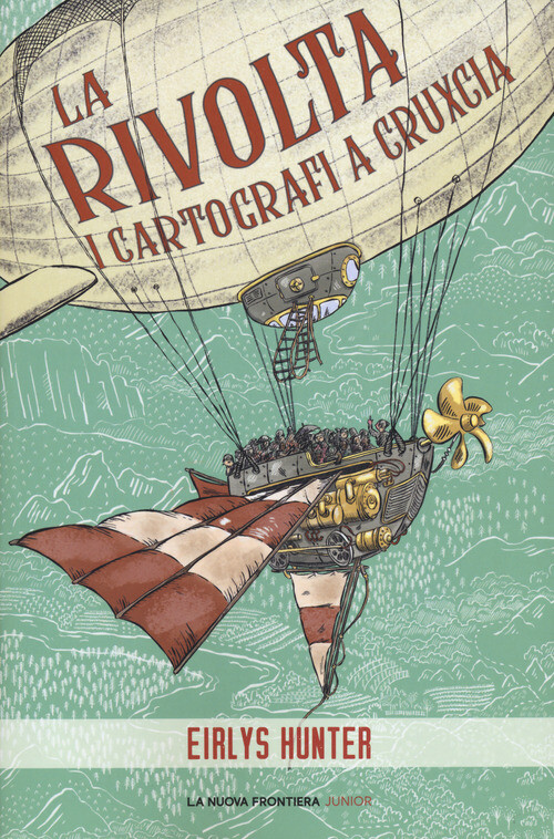 Libri Hunter Eirlys - La Rivolta. I Cartografi A Cruxcia
