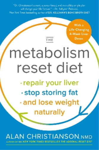 Dr. Alan Christianson The Metabolism Reset Diet (Tascabile)