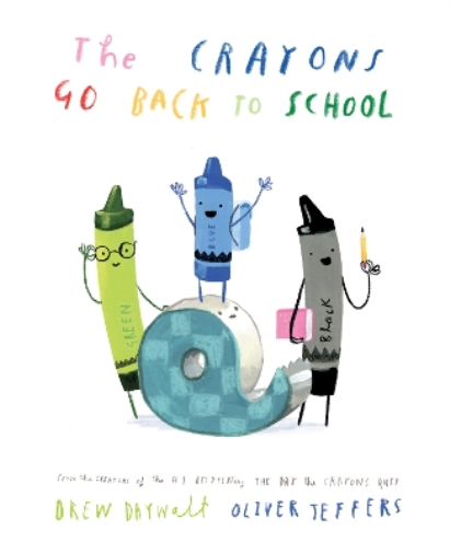 Drew Daywalt The Crayons Go Back to School (Copertina rigida)