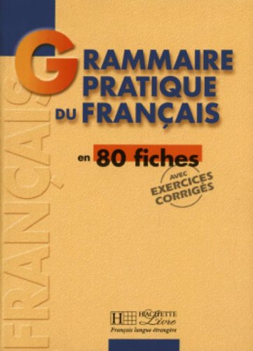 9782011551313 Grammaire pratique du francais. Per le Scuole superiori