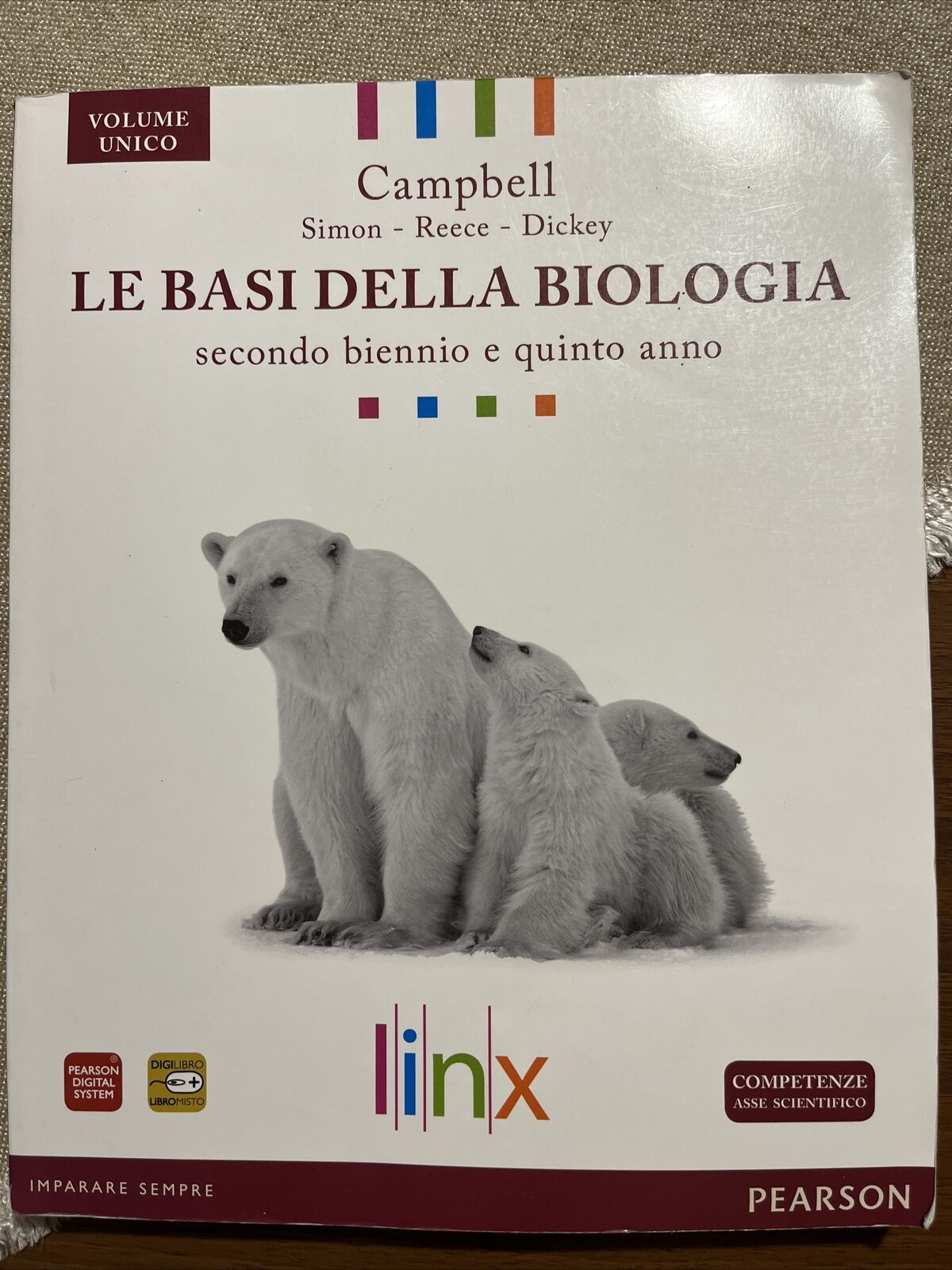 Le basi della biologia - secondo Biennio E Quinto Anno