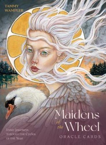 Tammy  Wampler Maidens of the Wheel Oracle Cards (Mixed Media Product)