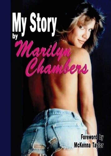 Marilyn Chambers My Story by Marilyn Chambers (Tascabile)