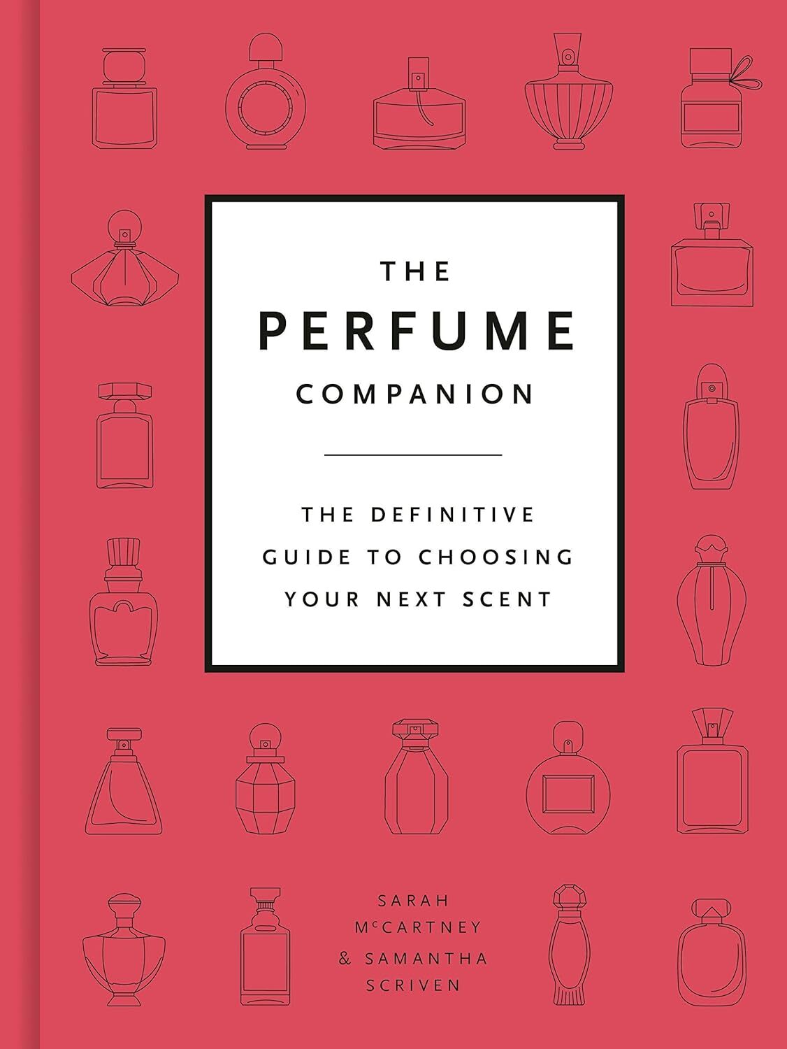 9780711242180 The Perfume Companion: The Definitive Guide to Cho...ur Next Scent