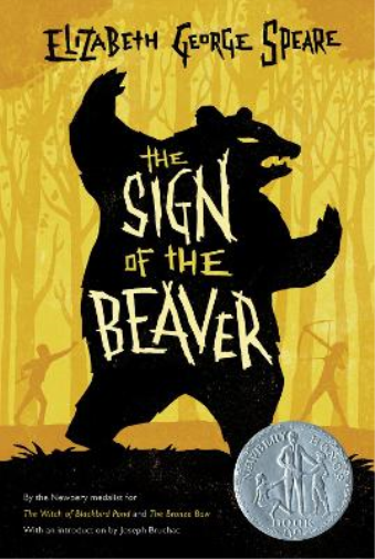 Elizabeth George Sp The Sign of the Beaver: A Newbery Honor Award Wi (Tascabile)