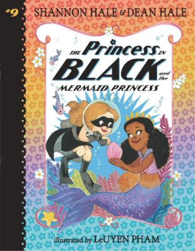 Dean Hale Shannon Hal The Princess in Black and the Mermaid Princes (Tascabile)