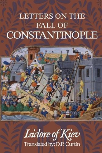 Letters on the Fall of Constantinople (Tascabile)