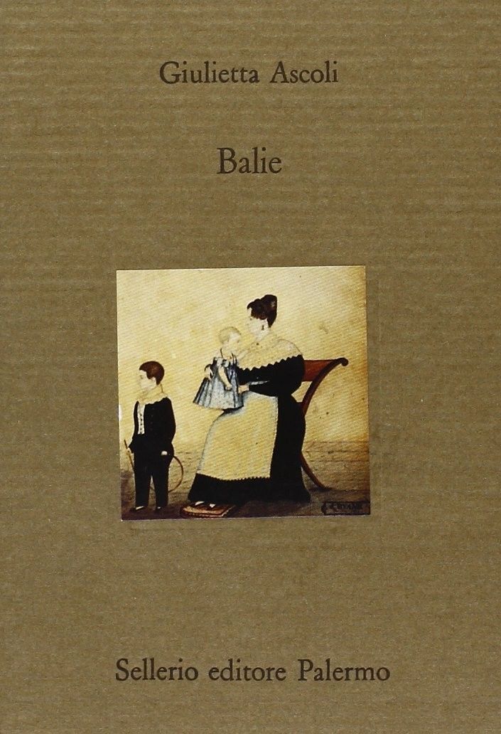 Balie - Giulietta Ascoli,  1994,  Sellerio Editore