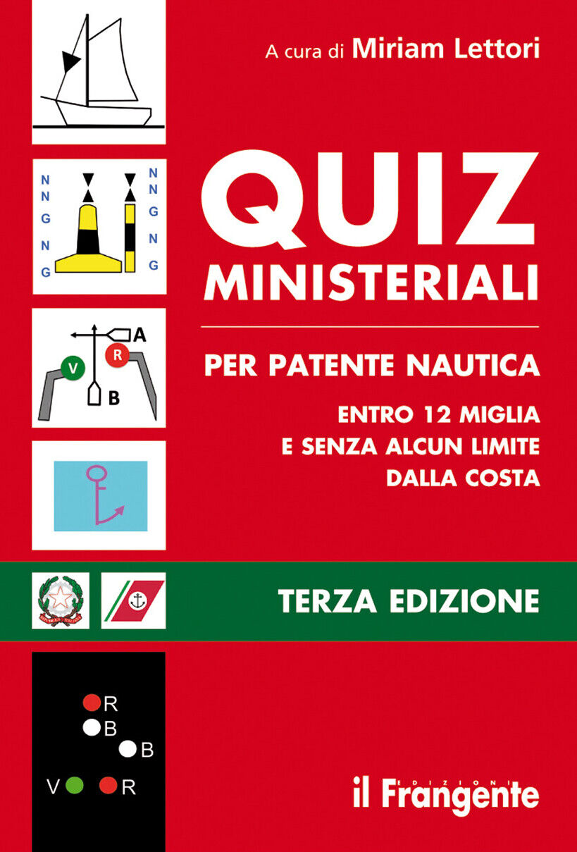 Libri Quiz Ministeriali Per Patente Nautica Entro 12 Miglia E Senza Alcun Limite