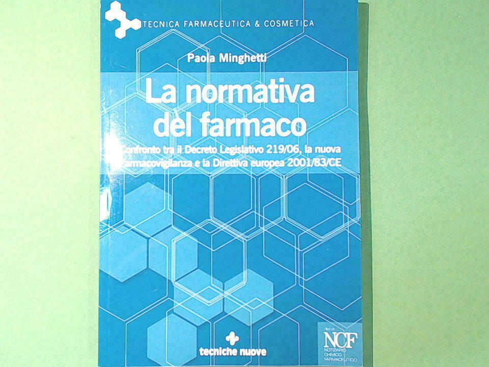 LA NORMATIVA DEL FARMACO MINGHETTI TECNICHE NUOVE